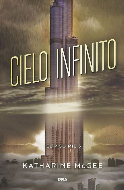 EL PISO MIL 3. CIELO INFINITO | 9788427213425 | MCGEE , KATHARINE | Llibreria Online de Vilafranca del Penedès | Comprar llibres en català