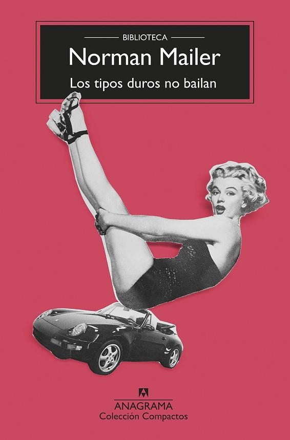 LOS TIPOS DUROS NO BAILAN | 9788433960238 | MAILER, NORMAN | Llibreria Online de Vilafranca del Penedès | Comprar llibres en català