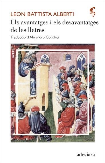 ELS AVANTATGES I ELS DESAVANTATGES DE LES LLETRES | 9788416948253 | BATTISTA ALBERTI, LEON | Llibreria L'Odissea - Libreria Online de Vilafranca del Penedès - Comprar libros