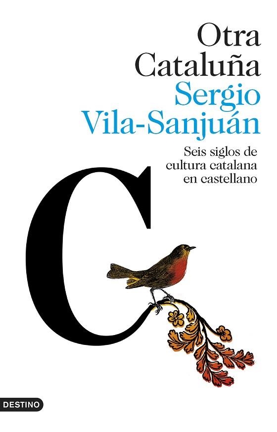 OTRA CATALUÑA | 9788423354313 | VILA-SANJUÁN, SERGIO | Llibreria L'Odissea - Libreria Online de Vilafranca del Penedès - Comprar libros