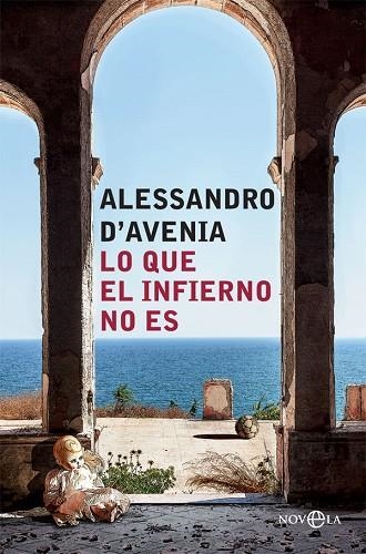 LO QUE EL INFIERNO NO ES | 9788491643678 | D'AVENIA, ALESSANDRO | Llibreria Online de Vilafranca del Penedès | Comprar llibres en català