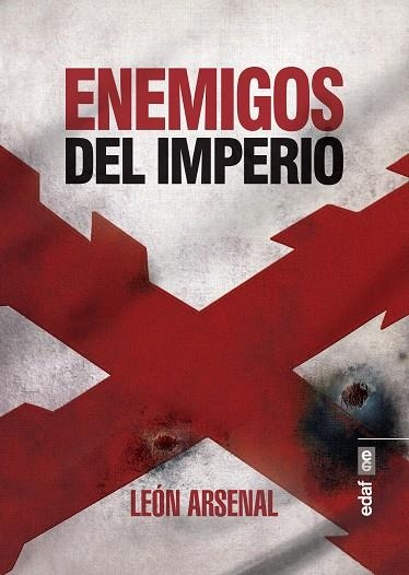 ENEMIGOS DEL IMPERIO | 9788441438828 | ARSENAL, LEÓN | Llibreria Online de Vilafranca del Penedès | Comprar llibres en català