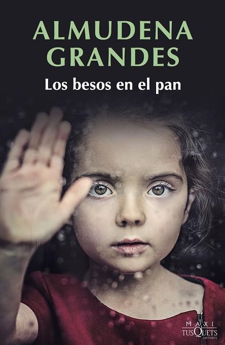 LOS BESOS EN EL PAN | 9788490665817 | GRANDES, ALMUDENA | Llibreria L'Odissea - Libreria Online de Vilafranca del Penedès - Comprar libros