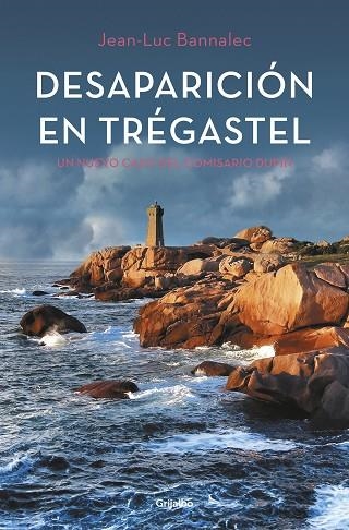 DESAPARICIÓN EN TRÉGASTEL ( COMISARIO DUPIN 6 ) | 9788425356780 | BANNALEC, JEAN-LUC | Llibreria Online de Vilafranca del Penedès | Comprar llibres en català