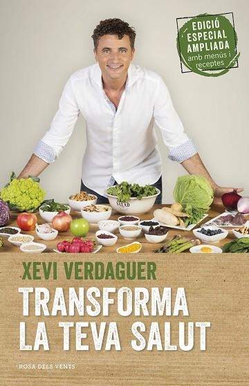 TRANSFORMA LA TEVA SALUT (EDICIÓ AMPLIADA) | 9788417444464 | VERDAGUER, XEVI | Llibreria Online de Vilafranca del Penedès | Comprar llibres en català