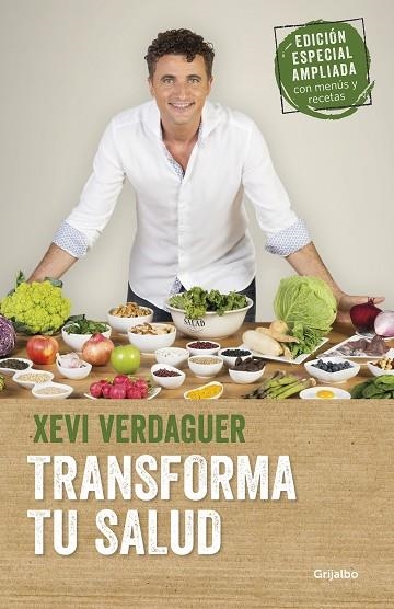 TRANSFORMA TU SALUD  (EDICIÓN AMPLIADA) | 9788425356872 | VERDAGUER, XEVI | Llibreria Online de Vilafranca del Penedès | Comprar llibres en català