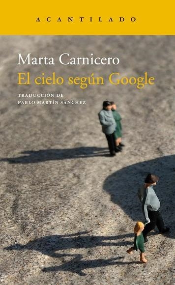 EL CIELO SEGÚN GOOGLE | 9788417346294 | CARNICERO, MARTA | Llibreria Online de Vilafranca del Penedès | Comprar llibres en català