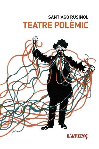 TEATRE POLÈMIC | 9788416853243 | RUSIÑOL, SANTIAGO | Llibreria Online de Vilafranca del Penedès | Comprar llibres en català