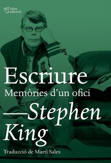 ESCRIURE MEMÒRIES D'UN OFICI | 9788494782992 | KING, STEPHEN | Llibreria Online de Vilafranca del Penedès | Comprar llibres en català