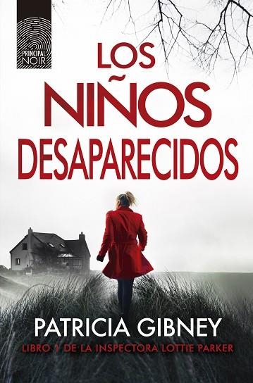 LOS NIÑOS DESAPARECIDOS | 9788417333249 | GIBNEY, PATRICIA | Llibreria Online de Vilafranca del Penedès | Comprar llibres en català