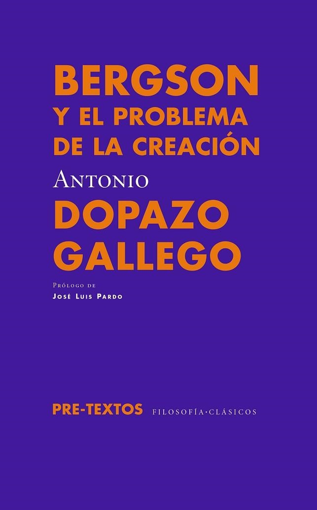 BERGSON Y EL PROBLEMA DE LA CREACIÓN | 9788417143589 | DOPAZO, ANTONIO | Llibreria Online de Vilafranca del Penedès | Comprar llibres en català