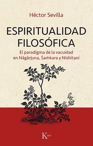 ESPIRITUALIDAD FILOSÓFICA | 9788499886374 | SEVILLA GODÍNEZ, HÉCTOR | Llibreria Online de Vilafranca del Penedès | Comprar llibres en català