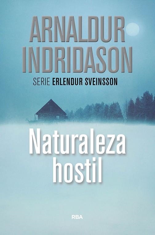 NATURALEZA HOSTIL | 9788490569108 | INDRIDASON , ARNALDUR | Llibreria Online de Vilafranca del Penedès | Comprar llibres en català