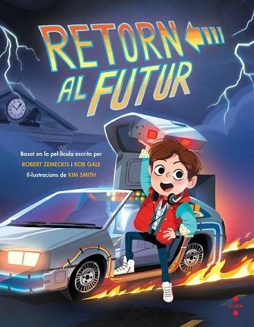 RETORN AL FUTUR | 9788466145169 | GALE, BOB/ZEMECKIS, ROBERT | Llibreria Online de Vilafranca del Penedès | Comprar llibres en català