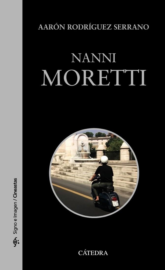 NANNI MORETTI | 9788437638805 | RODRÍGUEZ, AARÓN | Llibreria Online de Vilafranca del Penedès | Comprar llibres en català