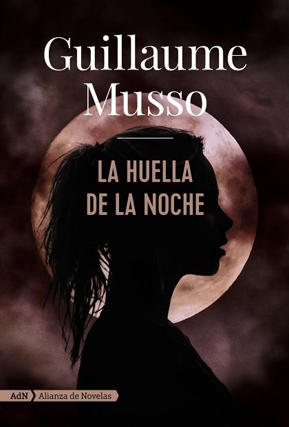 LA HUELLA DE LA NOCHE (ADN) | 9788491812623 | MUSSO, GUILLAUME | Llibreria Online de Vilafranca del Penedès | Comprar llibres en català