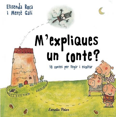 M'EXPLIQUES UN CONTE? | 9788491376392 | ROCA PALET, ELISENDA | Llibreria Online de Vilafranca del Penedès | Comprar llibres en català