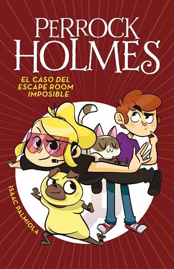 EL CASO DEL ESCAPE ROOM IMPOSIBLE ( SERIE PERROCK HOLMES 9 ) | 9788417460051 | PALMIOLA, ISAAC | Llibreria Online de Vilafranca del Penedès | Comprar llibres en català