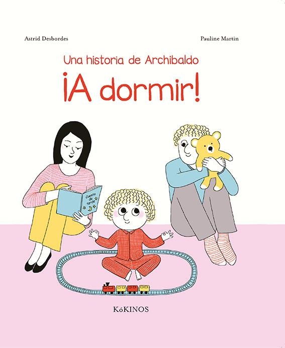 UN RELAT D'ARCHIBALD A DORMIR! | 9788417074340 | DESBORDES, ASTRID | Llibreria Online de Vilafranca del Penedès | Comprar llibres en català