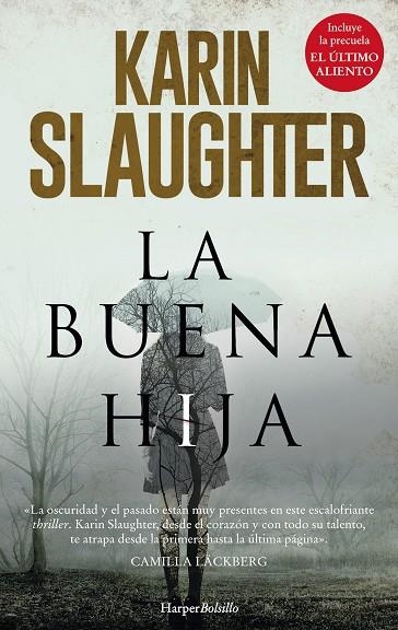 LA BUENA HIJA | 9788417216191 | SLAUGHTER, KARIN | Llibreria L'Odissea - Libreria Online de Vilafranca del Penedès - Comprar libros