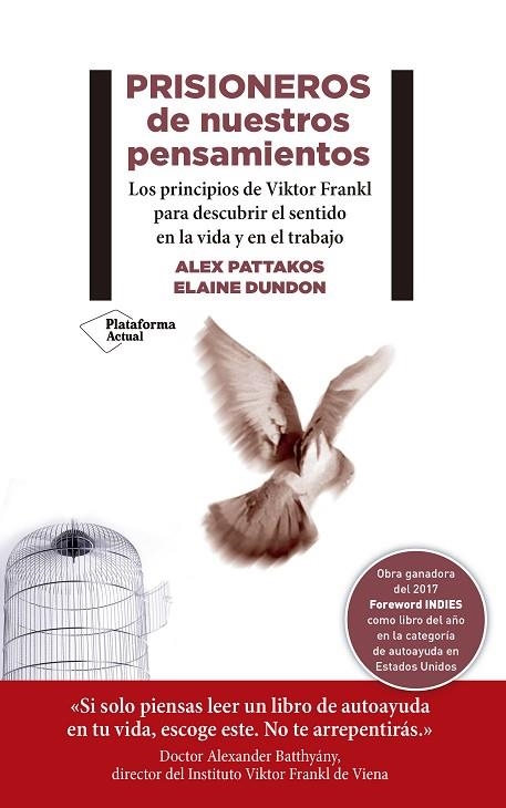 PRISIONEROS DE NUESTROS PENSAMIENTOS | 9788417376604 | PATTAKOS, ALEX; DUNDON, ELAINE | Llibreria Online de Vilafranca del Penedès | Comprar llibres en català