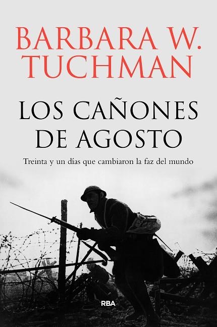 LOS CAÑONES DE AGOSTO | 9788491871033 | TUCHMAN , BARBARA WERTHEIM | Llibreria L'Odissea - Libreria Online de Vilafranca del Penedès - Comprar libros