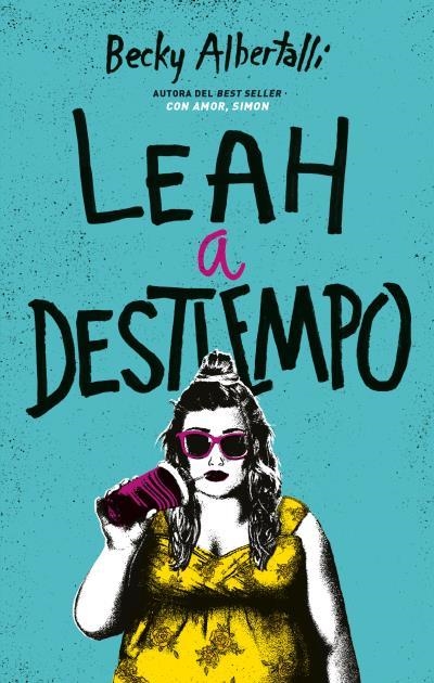 LEAH A DESTIEMPO*** | 9788492918034 | ALBERTALLI, BECKY | Llibreria L'Odissea - Libreria Online de Vilafranca del Penedès - Comprar libros