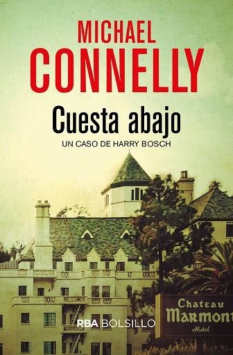 CUESTA ABAJO (BOLSILLO) | 9788491870579 | CONNELLY , MICHAEL | Llibreria Online de Vilafranca del Penedès | Comprar llibres en català