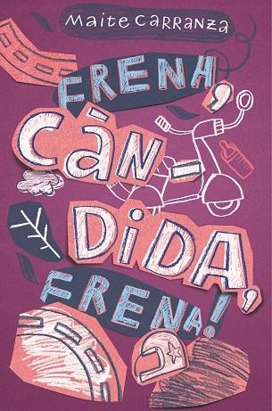 FRENA CANDIDA FRENA | 9788466143660 | CARRANZA, MAITE | Llibreria L'Odissea - Libreria Online de Vilafranca del Penedès - Comprar libros