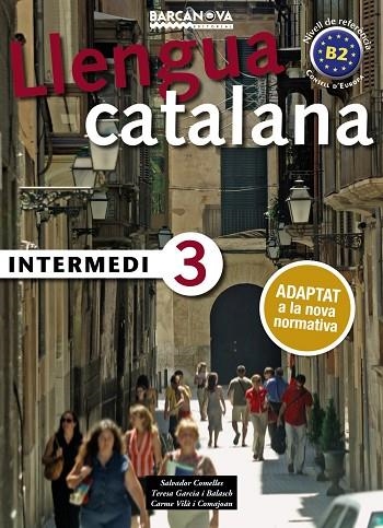 INTERMEDI 3 | 9788448946999 | COMELLES, SALVADOR/GARCIA I BALASCH, TERESA/VILÀ I COMAJOAN, CARME | Llibreria Online de Vilafranca del Penedès | Comprar llibres en català