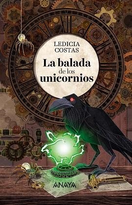 LA BALADA DE LOS UNICORNIOS | 9788469847336 | COSTAS, LEDICIA | Llibreria Online de Vilafranca del Penedès | Comprar llibres en català