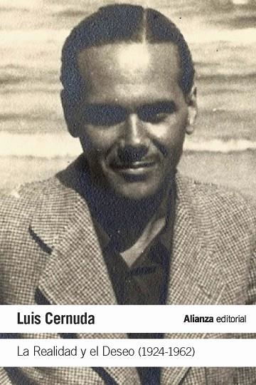 LA REALIDAD Y EL DESEO (1924-1962) | 9788491812920 | CERNUDA, LUIS | Llibreria Online de Vilafranca del Penedès | Comprar llibres en català