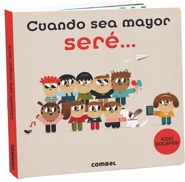 CUANDO SEA MAYOR SERÉ... | 9788491013877 | Llibreria Online de Vilafranca del Penedès | Comprar llibres en català