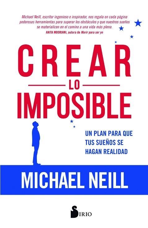 CREAR LO IMPOSIBLE | 9788417399047 | NEILL, MICHAEL | Llibreria Online de Vilafranca del Penedès | Comprar llibres en català