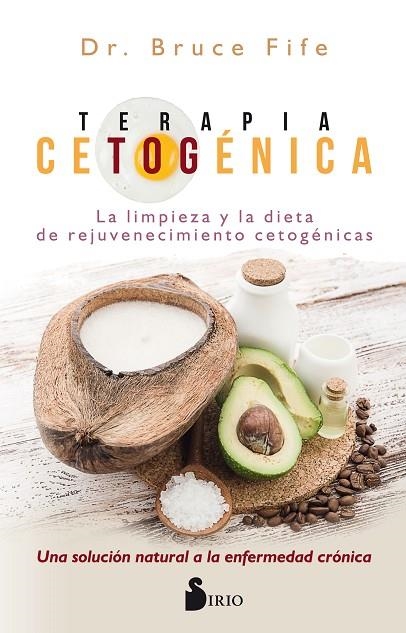 TERAPIA CETOGENICA | 9788417399023 | FIFE, BRUCE | Llibreria Online de Vilafranca del Penedès | Comprar llibres en català