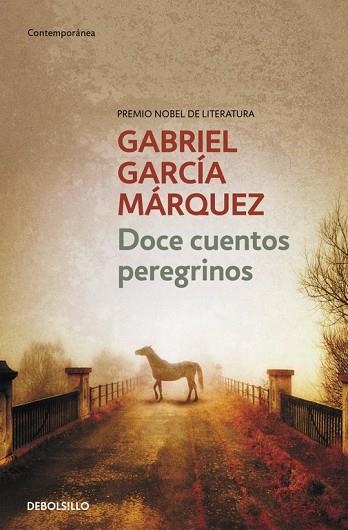 DOCE CUENTOS PEREGRINOS | 9788497592444 | GARCÍA MÁRQUEZ, GABRIEL | Llibreria L'Odissea - Libreria Online de Vilafranca del Penedès - Comprar libros