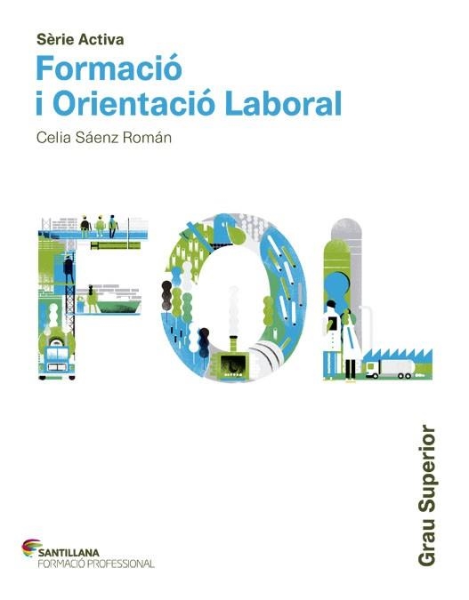 FOL GRADO SUPERIOR CATALA | 9788468012759 | SAENZ ROMAN, CELIA | Llibreria Online de Vilafranca del Penedès | Comprar llibres en català