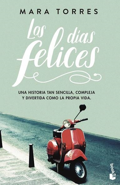 LOS DÍAS FELICES | 9788408195276 | TORRES, MARA | Llibreria Online de Vilafranca del Penedès | Comprar llibres en català