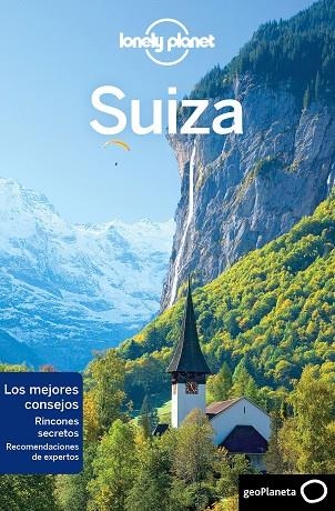 SUIZA 2018 | 9788408188124 | CLARK, GREGOR/CHRISTIANI, KERRY/MCLACHLAN, CRAIG/WALKER, BENEDICT | Llibreria Online de Vilafranca del Penedès | Comprar llibres en català