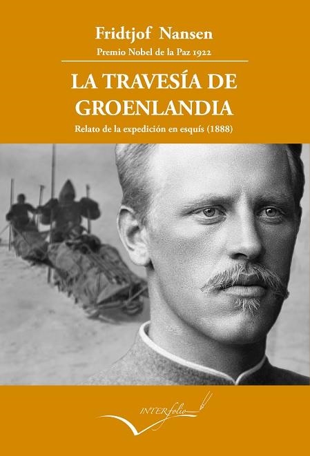 LA TRAVESÍA DE GROENLANDIA*** | 9788494388699 | NANSEN, FRIDJOFT | Llibreria Online de Vilafranca del Penedès | Comprar llibres en català