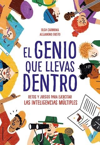 EL GENIO QUE LLEVAS DENTRO | 9788417424299 | BUSTO, ALEJANDRO/CARMONA, OLGA | Llibreria Online de Vilafranca del Penedès | Comprar llibres en català