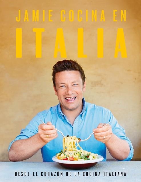 JAMIE COCINA EN ITALIA | 9788417338282 | OLIVER, JAMIE | Llibreria Online de Vilafranca del Penedès | Comprar llibres en català