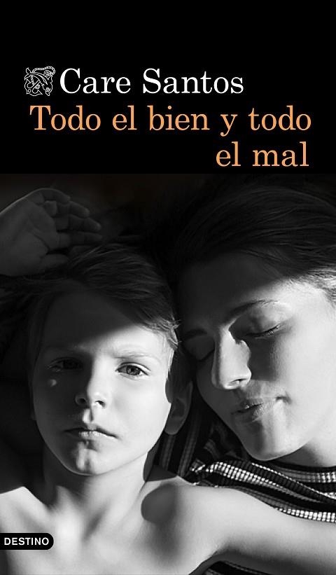 TODO EL BIEN Y TODO EL MAL | 9788423354436 | SANTOS, CARE | Llibreria Online de Vilafranca del Penedès | Comprar llibres en català