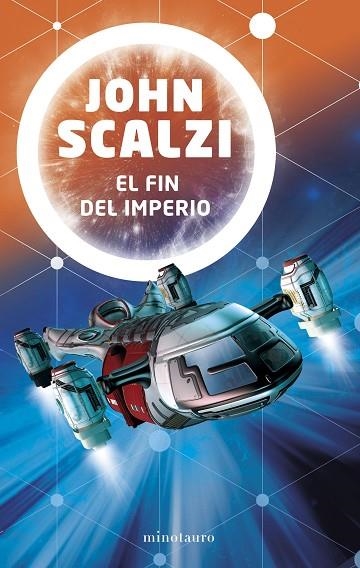 EL FIN DEL IMPERIO | 9788445005620 | SCALZI, JOHN | Llibreria Online de Vilafranca del Penedès | Comprar llibres en català