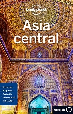 ASIA CENTRAL 2018 | 9788408189947 | LIOY, STEPHEN/KAMINSKI, ANNA/MAYHEW, BRADLEY/WALKER, JENNY | Llibreria Online de Vilafranca del Penedès | Comprar llibres en català