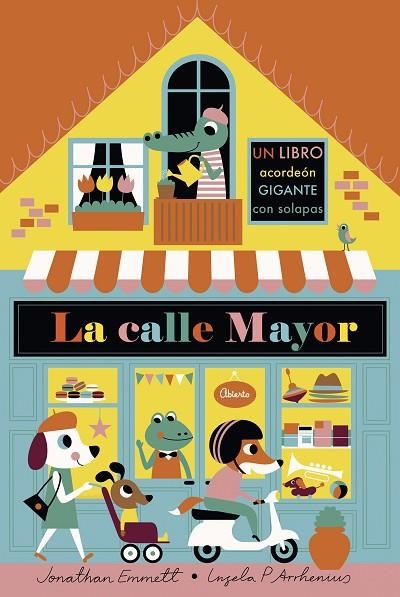 LA CALLE MAYOR. LIBRO ACORDEÓN | 9788408187134 | ARRHENIUS, INGELA P./EMMETT, JONATHAN | Llibreria Online de Vilafranca del Penedès | Comprar llibres en català