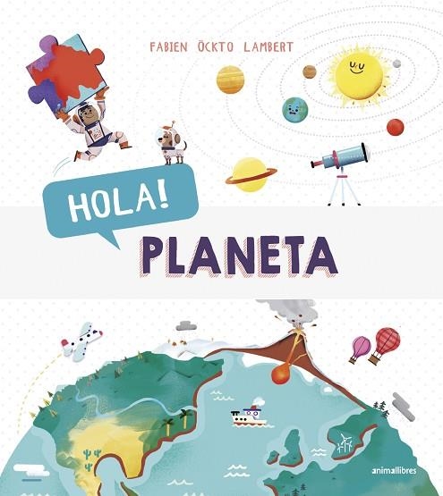 HOLA PLANETA | 9788416844883 | ÖCKTO LAMBERT, FABIEN | Llibreria Online de Vilafranca del Penedès | Comprar llibres en català