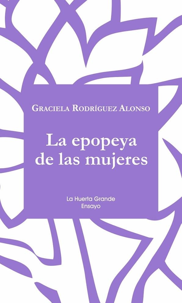 LA EPOPEYA DE LAS MUJERES | 9788417118372 | RODRÍGUEZ ALONSO, GRACIELA | Llibreria Online de Vilafranca del Penedès | Comprar llibres en català