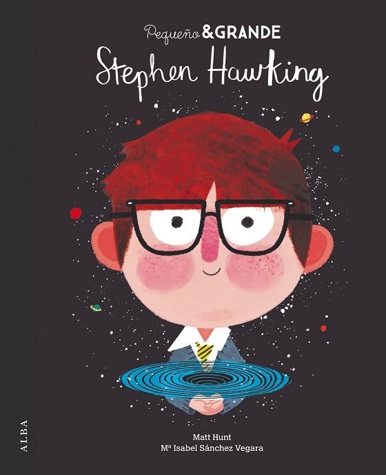 PEQUEÑO & GRANDE STEPHEN HAWKING | 9788490654828 | SÁNCHEZ VEGARA, Mª ISABEL | Llibreria L'Odissea - Libreria Online de Vilafranca del Penedès - Comprar libros