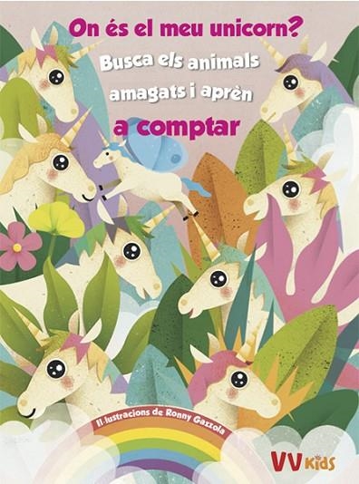 ON ESTA EL MEU UNICORN? (VVKIDS) | 9788468258652 | GAZZOLA, RONNY | Llibreria Online de Vilafranca del Penedès | Comprar llibres en català